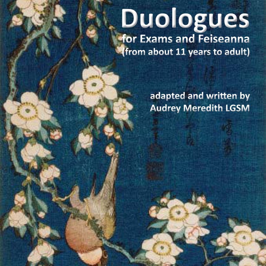 Duologues for Exams and Feiseanna (Age 11+)